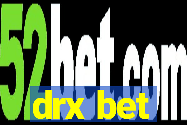 drx bet